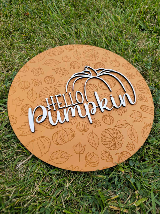 Hello Pumpkin engraved  sign